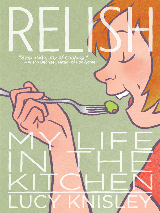 Title details for Relish by Lucy Knisley - Available